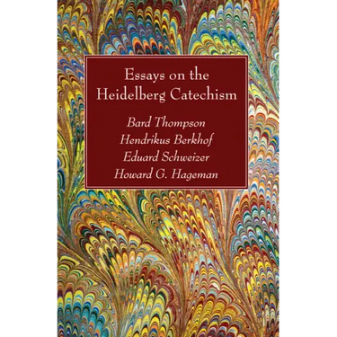 Essays on the Heidelberg Catechism