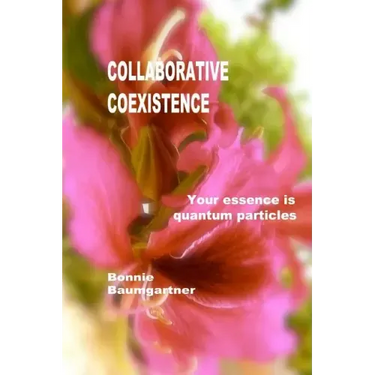 COLLABORATIVE Coexistence: Your essence is quantum particles
