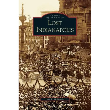 Lost Indianapolis