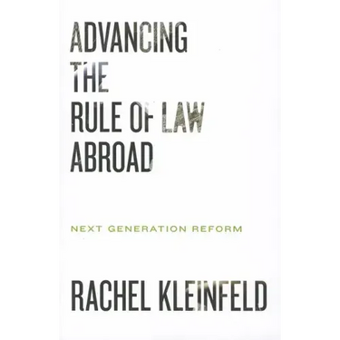 Advancing the Rule of Law Abroad: Next Generation Reform