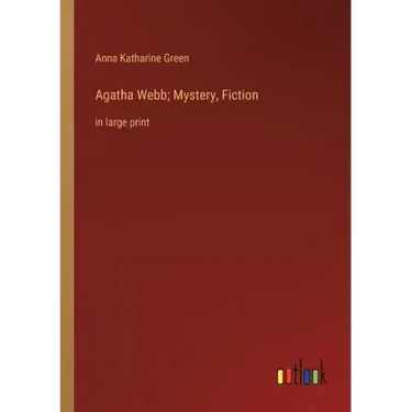 Agatha Webb; Mystery, Fiction: in large print