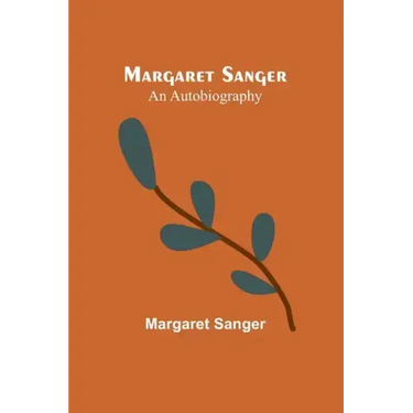 Margaret Sanger: an autobiography