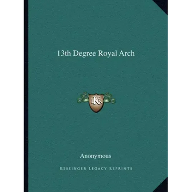 13th Degree Royal Arch