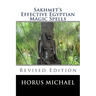 Sakhmet's Effective Egyptian Magic Spells: Revised Edition