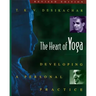 The Heart of Yoga: Developing a Personal Practice
