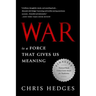 War Is a Force That Gives Us Meaning