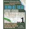 Tierra Del Fuego Around Ushuaia Map 1 Both Sides of the Border Argentina Patagonia Chile Yendegaia National Park Trekking/Hiking/Walking Topographic M