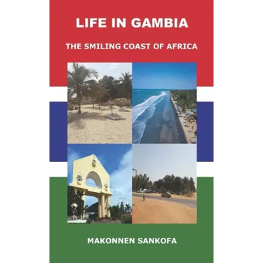 Life in Gambia: The Smiling Coast of Africa