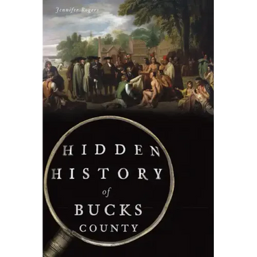 Hidden History of Bucks County