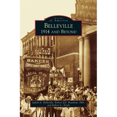 Belleville: 1914 and Beyond
