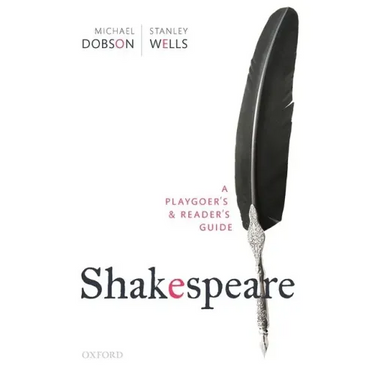 Shakespeare: A Playgoer's & Reader's Guide
