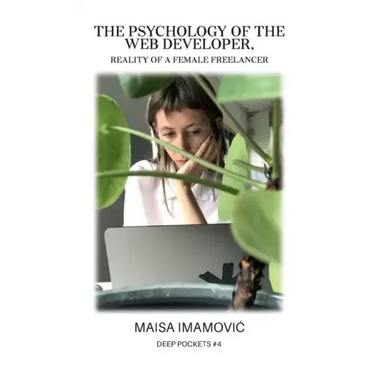 The Psychology of the Web Developer: Reality of a Female Freelancer