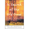 In Search of the Old Ones