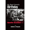 My Best Friend's Birthday: The Making of a Quentin Tarantino Film (hardback)