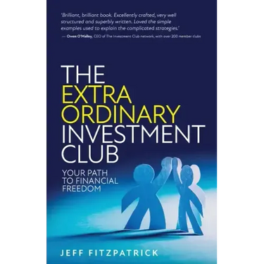 The Extraordinary Investment Club: Your Path to Financial Freedom