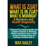 What is Zija? What is in Zija? What is Moringa?: A Business and Health Singularity