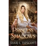 Princess of Shadows