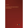 Annual Report of the Superintendent of Public Instruction