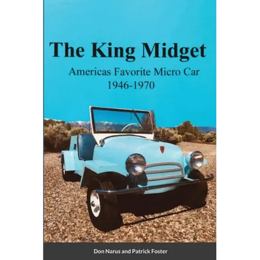 The King Midget 1946-1970: Americas Favorite Micro Car