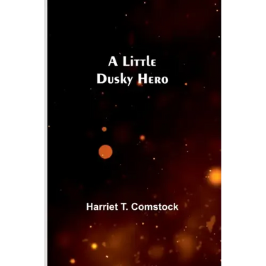 A Little Dusky Hero