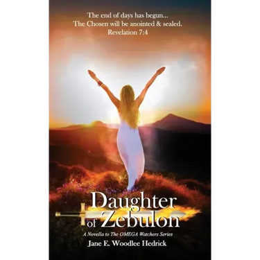 Daughter of Zebulon: The Chosen will be anointed & sealed