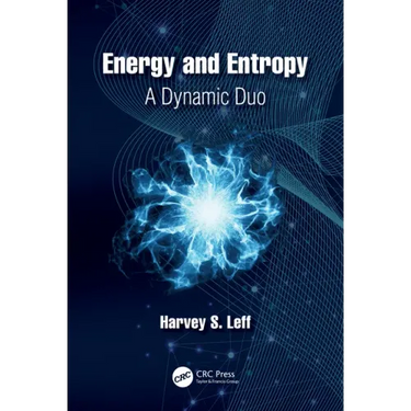 Energy and Entropy: A Dynamic Duo