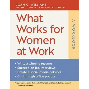 What Works for Women at Work: A Workbook