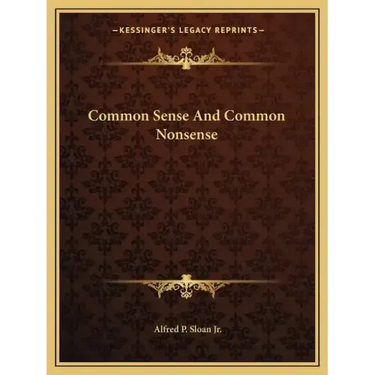 Common Sense and Common Nonsense