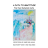 A Path to Gratitude: Find Your Enchanted Castle: Reflections of Aimee and Susan