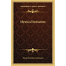 Mystical Initiation