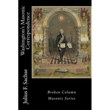 Washington's Masonic Correspondence