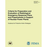 Criteria for Preparation and Evaluation of Radiological Emergency Response Plans and Preparedness in Support of Nuclear Power Plants Guidance for Prot