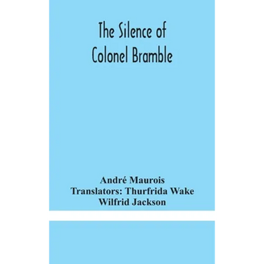 The Silence Of Colonel Bramble