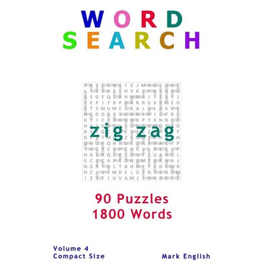 Word Search: Zig Zag, 90 Puzzles, 1800 Words, Volume 4, Compact 5"x8" Size
