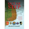 Out Of Step - Part One, A Memoir of the Vietnam War
