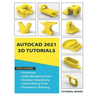 AutoCAD 2021 3D Tutorials