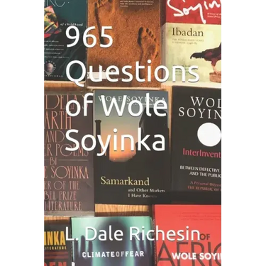 965 Questions of Wole Soyinka