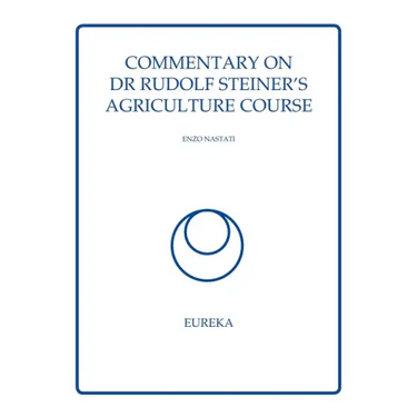 Commentary on Dr Rudolf Steiner's Agriculture Course