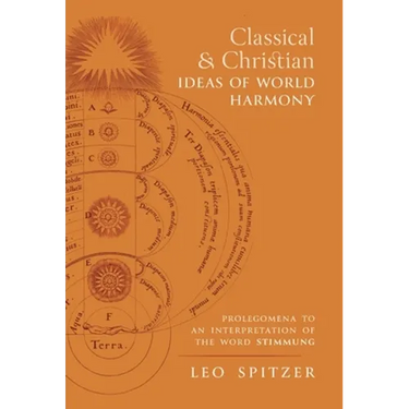 Classical and Christian Ideas of World Harmony: Prolegomena to an Interpretation of the Word Stimmung