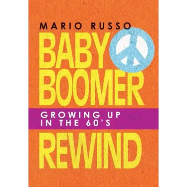 Baby Boomer Rewind: Growing up in the 60'S