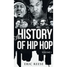 The History of Hip Hop: Volume 1