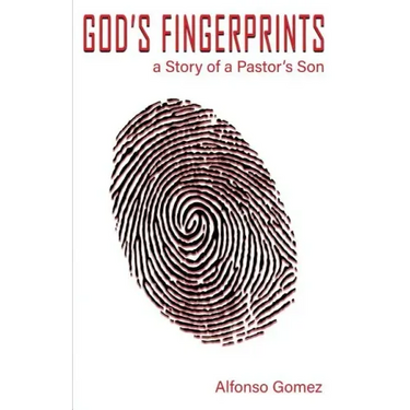 God's Fingerprints: A story of a Pastor's Son