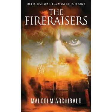 The Fireraisers