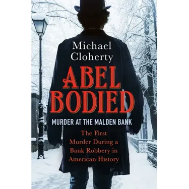 Abel Bodied: Murder at the Malden Bank