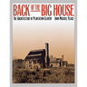 Back of the Big House: The Architecture of Plantation Slavery