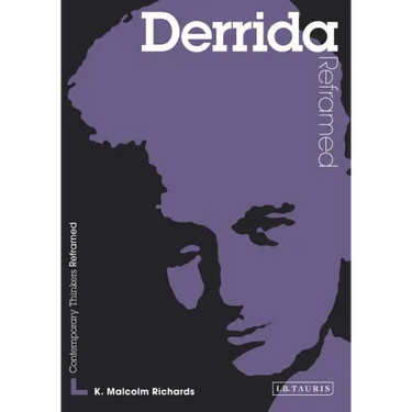 Derrida Reframed: Interpreting Key Thinkers for the Arts