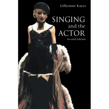 Singing and the Actor