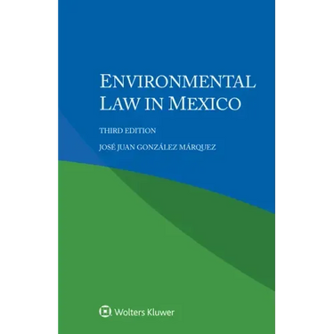 Environmental Law in Mexico
