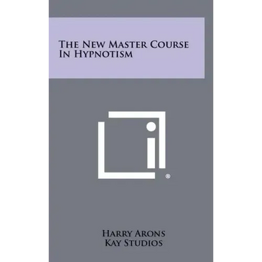 The New Master Course In Hypnotism