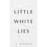 Little White Lies